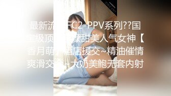 极品尤物新人美少女！情趣学生制服！5小时激情诱惑，双马尾外表甜蜜，白丝袜卫生间骑乘，白嫩美乳揉捏