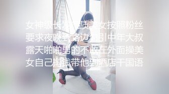 监控破解年轻小伙约炮丰满少妇各种姿势啪啪