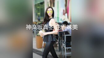 【年少不知阿姨好??错把少女当成宝】少妇杀手大神王胖新作-爆操高颜值熟女 操的叫老公 高清1080P原版无水印