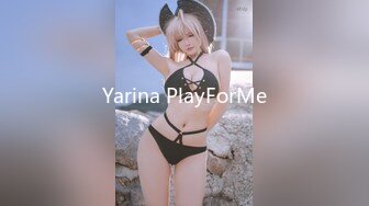 Yarina PlayForMe