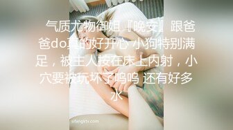 浴室边洗澡边干小母狗