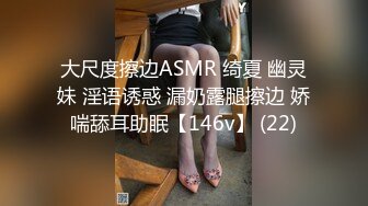 开档牛仔裤清纯又骚美女，和男友居家操 逼，舔屌吸吮口活很棒，肥穴骑乘自己动，正入边操边揉阴蒂，搞得美女爽歪歪1