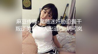 苗条贫乳小美女，把嘴当成小穴狂怼