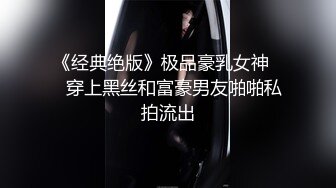 露脸三穴调教大一女奴完结,女上位啪啪无套