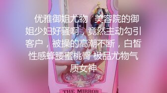 ⚫️⚫️⚫️最新流出NTR骚妻极品崇黑讨黑BBC女神【爱已婚少妇】私拍③，被黑驴屌花式爆肏3P生猛国屌已经满足不了2