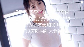 【自整理】胸前两个大南瓜，这种巨乳美女走路根本看不到脚趾头【531V】 (5)