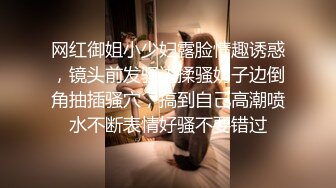 ✿【重磅核弹】查小理颜值母狗【桃桃丸子】最新完整版福利