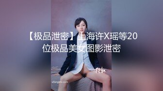 【精品流出】极品推荐骚气淫荡母狗Kristy掰穴紫薇啪啪无毛逼使劲搓高潮连连