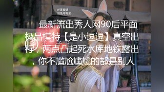 【重磅】约啪大神【Q先森】网红良家约啪，1个半月，又约了不少极品妹妹 (3)