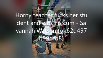 Horny teacher fucks her student and eats his cum - Savannah Watson (ph62d497b99dfb8)