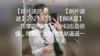 小区楼下打麻将认识的老板娘 刚离婚性欲非常强 不让拍 完美露脸